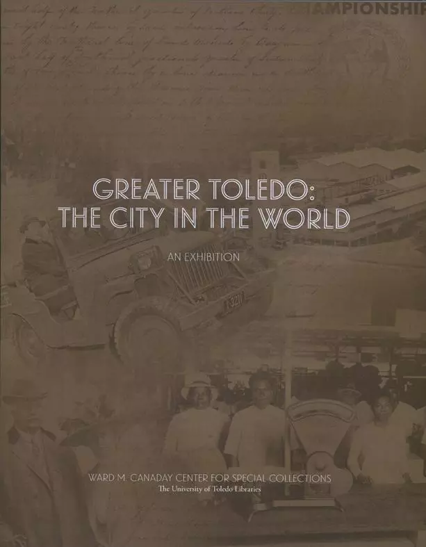 Greater Toledo: City in the World (Exhibition Catalog)